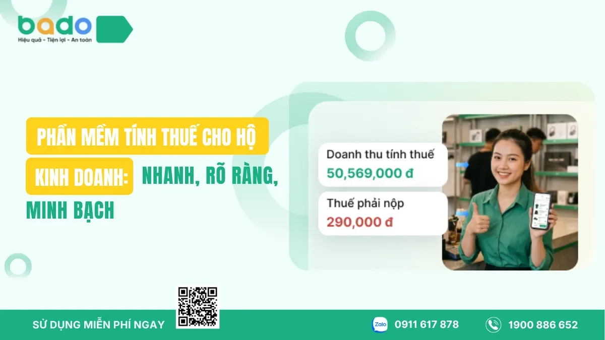 Phần Mềm Tính Thuế Cho Hộ Kinh Doanh: Nhanh, Rõ Ràng, Minh Bạch